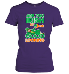 Are You Irish Or Just Good Looking Funny St Patricks Day Women's T-Shirt Women's T-Shirt - HHHstores