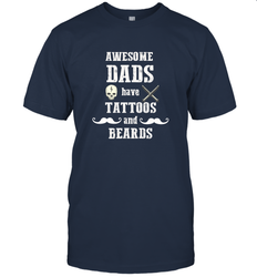 Awesome dads have tattoo and beards Happy Father's day Men's T-Shirt