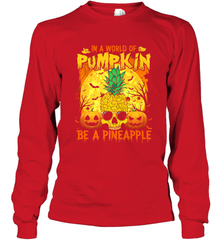 In A World Of Pumpkin Be A Pineapple Skull Halloween Funny Long Sleeve T-Shirt Long Sleeve T-Shirt - HHHstores