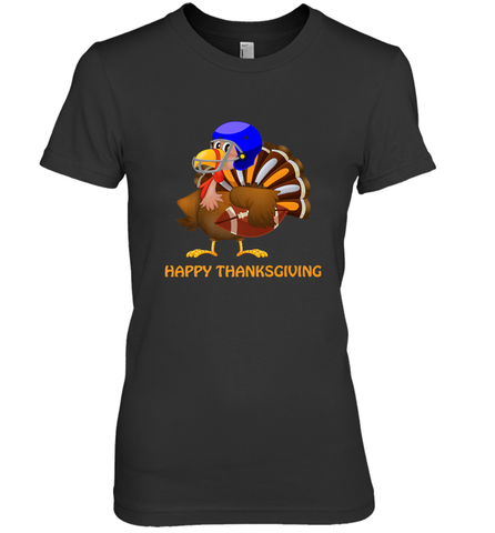 Cool Happy Thanksgiving Football Shirt Gobble Player Turkey Women's Premium T-Shirt Women's Premium T-Shirt / Black / XS Women's Premium T-Shirt - HHHstores