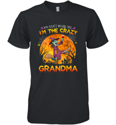 You can't scare me I'm the crazy grandma halloween Men's Premium T-Shirt