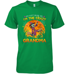 You can't scare me I'm the crazy grandma halloween Men's Premium T-Shirt