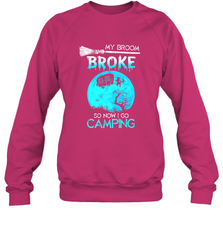 My Broom Broke So Now I Go Camping Camping Lover Gift Crewneck Sweatshirt Crewneck Sweatshirt - HHHstores