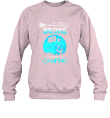 My Broom Broke So Now I Go Camping Camping Lover Gift Crewneck Sweatshirt Crewneck Sweatshirt - HHHstores