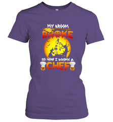 Womens My Broom Broke So Now I Become A Chef Halloween Witch Women's T-Shirt Women's T-Shirt - HHHstores