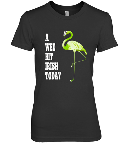 A Wee Bit Irish Today Flamingo St. Patrick's Day Women's Premium T-Shirt Women's Premium T-Shirt / Black / XS Women's Premium T-Shirt - HHHstores