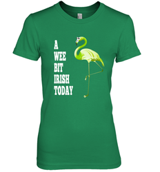 A Wee Bit Irish Today Flamingo St. Patrick's Day Women's Premium T-Shirt
