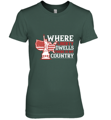 Where liberty dwells, there is my country 01 Women's Premium T-Shirt Women's Premium T-Shirt - HHHstores