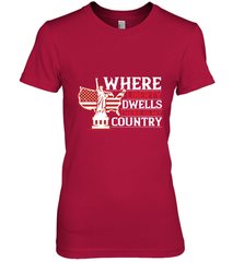 Where liberty dwells, there is my country 01 Women's Premium T-Shirt Women's Premium T-Shirt - HHHstores
