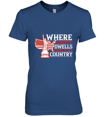 Where liberty dwells, there is my country 01 Women's Premium T-Shirt Women's Premium T-Shirt - HHHstores