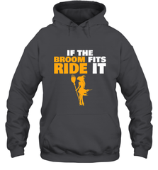 If the broom fits, ride it funny Halloween Witch Hooded Sweatshirt Hooded Sweatshirt - HHHstores
