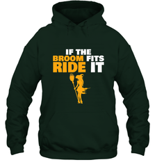 If the broom fits, ride it funny Halloween Witch Hooded Sweatshirt Hooded Sweatshirt - HHHstores