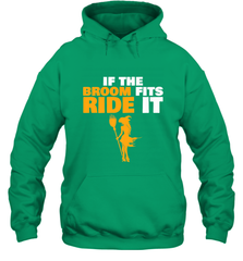 If the broom fits, ride it funny Halloween Witch Hooded Sweatshirt Hooded Sweatshirt - HHHstores