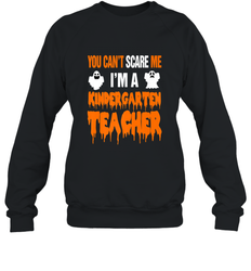 You Can't Scare Me I'm A Kindergarten Teacher Halloween Crewneck Sweatshirt