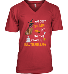 YOU CAN'T SCARE ME I'M THE CRAZY BULL TERRIER LADY SHIRT Men's V-Neck Men's V-Neck - HHHstores