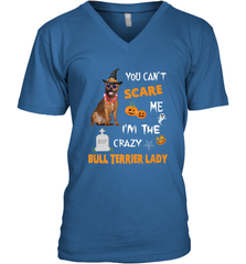 YOU CAN'T SCARE ME I'M THE CRAZY BULL TERRIER LADY SHIRT Men's V-Neck Men's V-Neck - HHHstores