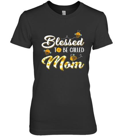 Blessed to be called Mom Women's Premium T-Shirt Women's Premium T-Shirt / Black / XS Women's Premium T-Shirt - HHHstores