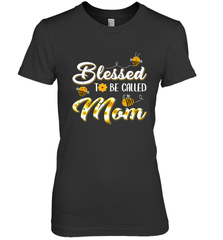 Blessed to be called Mom Women's Premium T-Shirt Women's Premium T-Shirt - HHHstores