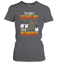 You Can't Scare Me I'm A Plumber T Shirt Plumber Halloween Women's T-Shirt Women's T-Shirt - HHHstores