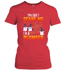You Can't Scare Me I'm A Plumber T Shirt Plumber Halloween Women's T-Shirt Women's T-Shirt - HHHstores