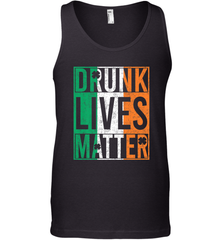 Drunk Lives Matter Irish Flag St Patricks Day Men's Tank Top Men's Tank Top - HHHstores