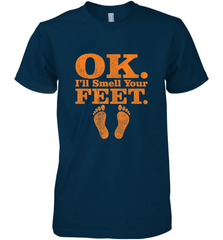OK I'll Smell Your Feet Trick Or Treat Halloween Gift Men's Premium T-Shirt Men's Premium T-Shirt - HHHstores