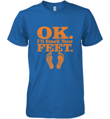 OK I'll Smell Your Feet Trick Or Treat Halloween Gift Men's Premium T-Shirt Men's Premium T-Shirt - HHHstores