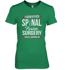 I Survived Spinal Fusion Surgery Women's Premium T-Shirt Women's Premium T-Shirt - HHHstores