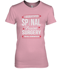 I Survived Spinal Fusion Surgery Women's Premium T-Shirt Women's Premium T-Shirt - HHHstores
