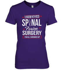 I Survived Spinal Fusion Surgery Women's Premium T-Shirt Women's Premium T-Shirt - HHHstores