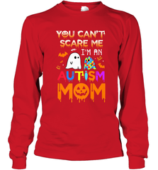 You Can't Scare Me I'm An Autism Mom Ghost Awareness Funny Long Sleeve T-Shirt Long Sleeve T-Shirt - HHHstores