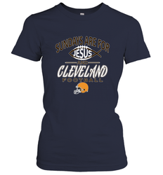 Sundays Are For Jesus and Cleveland Funny Christian Football Women's T-Shirt