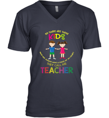 They Call Me Teacher School Kids Fun Appreciation Men's V-Neck Men's V-Neck - HHHstores