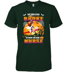 My Broom Broke So Now I Become A Nurse Gift Halloween Men's Premium T-Shirt Men's Premium T-Shirt - HHHstores