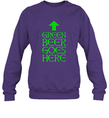 Green Beer Goes Here Funny St. Patrick's Day Crewneck Sweatshirt Crewneck Sweatshirt - HHHstores