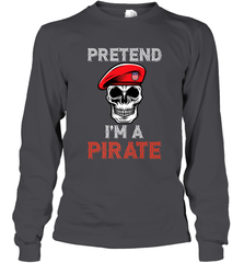 Pretend I'm A Pirate Tee Funny Halloween Party Costume Gift Long Sleeve T-Shirt Long Sleeve T-Shirt - HHHstores