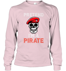 Pretend I'm A Pirate Tee Funny Halloween Party Costume Gift Long Sleeve T-Shirt Long Sleeve T-Shirt - HHHstores