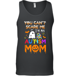 You Can't Scare Me I'm An Autism Mom Ghost Awareness Funny Men's Tank Top