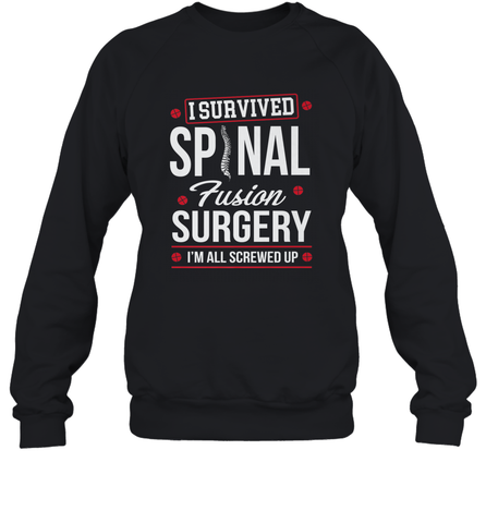 I Survived Spinal Fusion Surgery Crewneck Sweatshirt Crewneck Sweatshirt / Black / S Crewneck Sweatshirt - HHHstores