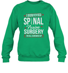 I Survived Spinal Fusion Surgery Crewneck Sweatshirt Crewneck Sweatshirt - HHHstores