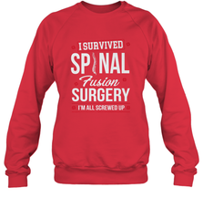 I Survived Spinal Fusion Surgery Crewneck Sweatshirt Crewneck Sweatshirt - HHHstores