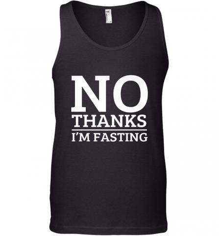 No Thanks I'm Fasting  Intermittent Fasting Diet Men's Tank Top Men's Tank Top / Black / XS Men's Tank Top - HHHstores