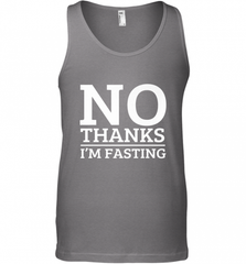 No Thanks I'm Fasting  Intermittent Fasting Diet Men's Tank Top Men's Tank Top - HHHstores