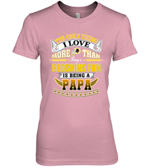 NFL The Only Thing I Love More Than Being A Washington Redskins Fan Is Being A Papa Football Women's Premium T-Shirt Women's Premium T-Shirt - HHHstores