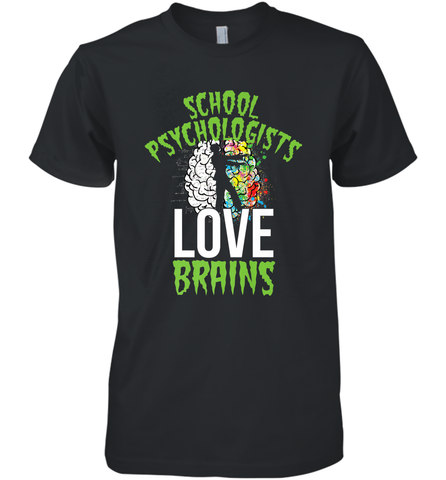 School Psychologists Love Brains Halloween Teacher Men's Premium T-Shirt Men's Premium T-Shirt / Black / XS Men's Premium T-Shirt - HHHstores