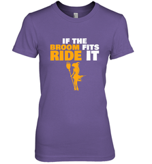 If the broom fits, ride it funny Halloween Witch Women's Premium T-Shirt Women's Premium T-Shirt - HHHstores