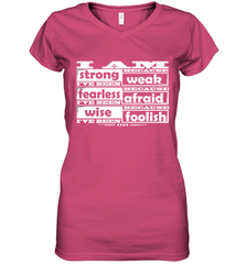 I am strong, fearless wise Best Novelty Gift Wing Inspirational Quote Women's V-Neck T-Shirt Women's V-Neck T-Shirt - HHHstores