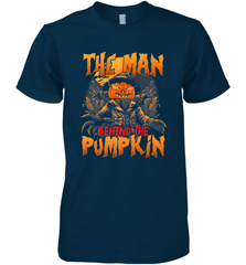 Mens Halloween Fun Dad The Man Behind Pumpkin Gift Men's Premium T-Shirt Men's Premium T-Shirt - HHHstores