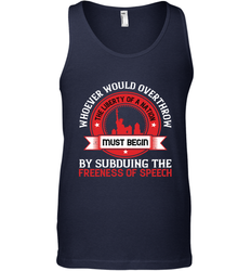 Whoever would overthrow the liberty of a nation must begin by subduing the freeness of speech 01 Men's Tank Top
