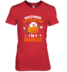 Nurse Halloween Gifts Nothing Scares Me I Am A Nurse Women's Premium T-Shirt Women's Premium T-Shirt - HHHstores